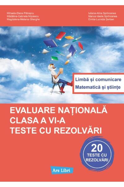 Editura Ars Libri Evaluare Nationala. Clasa A Vi-a. Teste Cu Rezolva