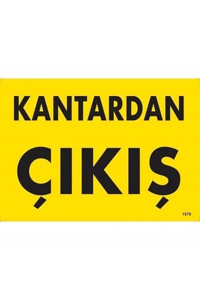 PRATİKOBA Canteen Exit Warning Sign 25x35 CODE:1579