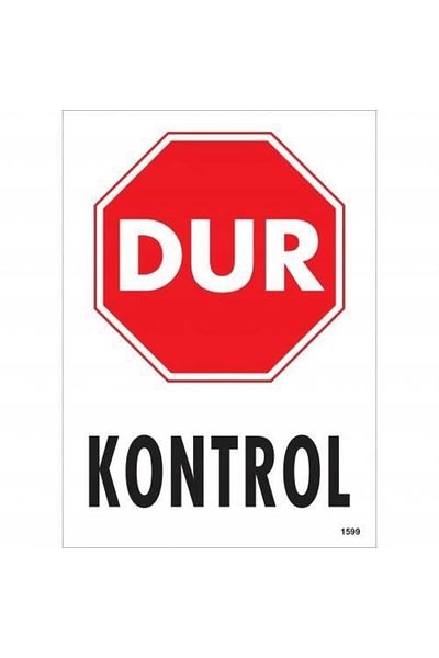 PRATİKOBA Stop Control Black Red Warning Sign 25x35 CODE:1599
