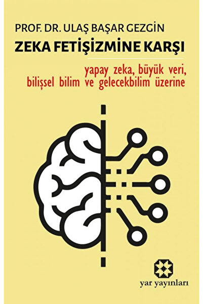 Yar Yayınları Zeka Fetişizmine Karşı