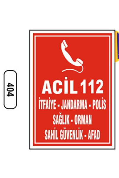 ünalgrup Acil 112 Uyarı Ikaz Levhası
