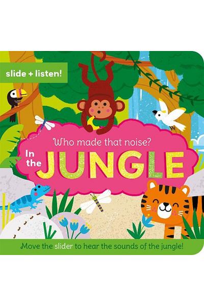 North Parade Children's book, NPP, Who Made That Noise In the Jungle, 0+ years