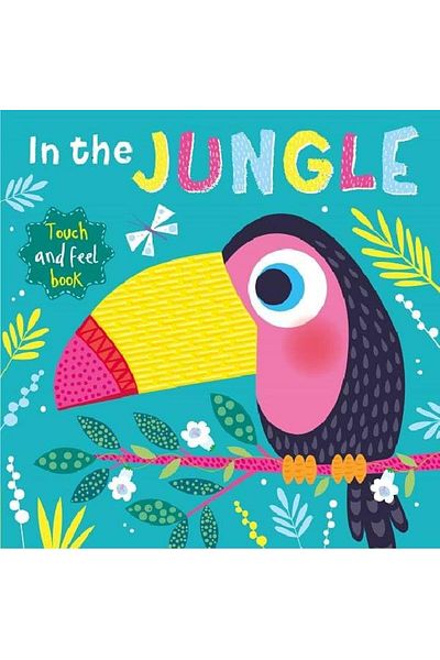 North Parade Children's book, NPP, In the Jungle: Touch and Feel Book, 0+ years