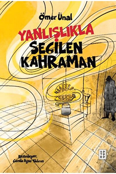 Timaş Yayınları Yanlışlıkla Seçilen Kahraman
