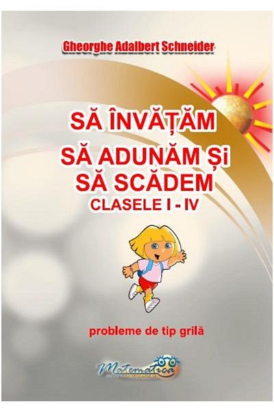 Editura Hyperion Let's learn to add and subtract. Grades I - IV.