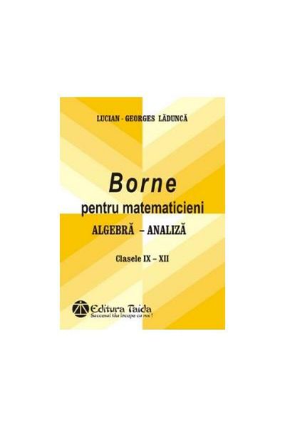 Editura Taida Terminals for mathematicians - Algebra - Analysis, cl