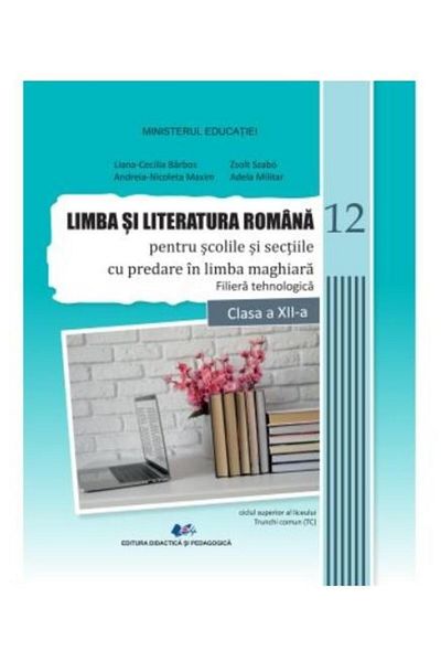 Editura Didactica si Pedagogica Romanian language and literature for schools and sects