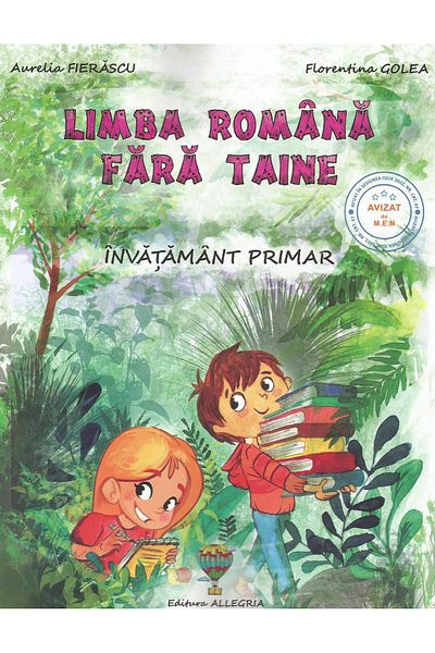 Editura Allegria The Romanian language without secrets. Grammar collection for