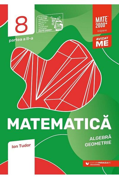 Editura Paralela 45 Mathematics. Algebra, geometry. Grade 8, pa
