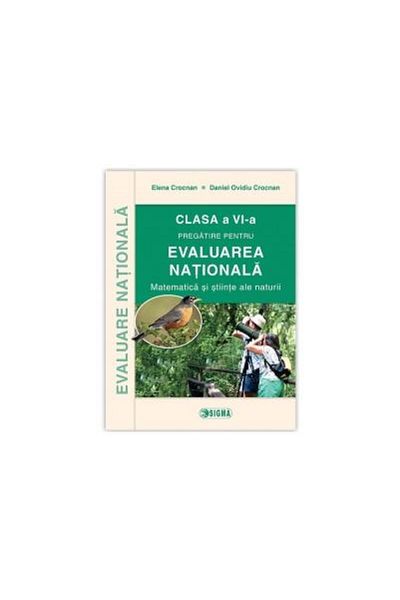 Editura Sigma Pregatirea pentru Evaluarea Nationala. Matematica