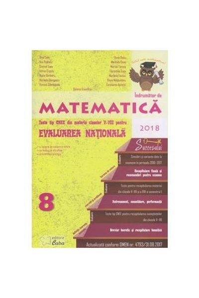 Editura Caba Evaluare nationala 2018 - Matematica pentru clasa