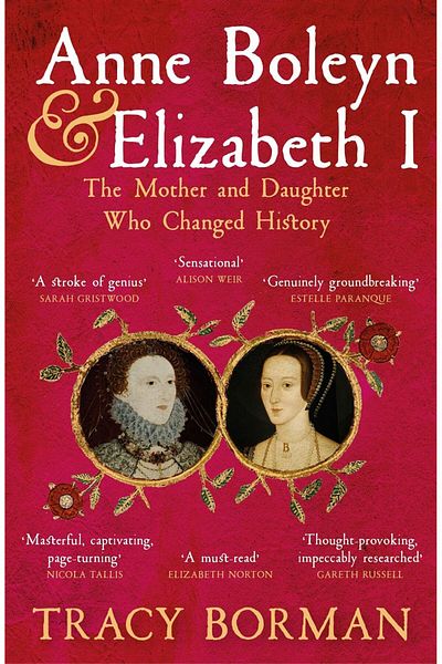 Hodder Stoughton Anne Boleyn & Elizabeth I