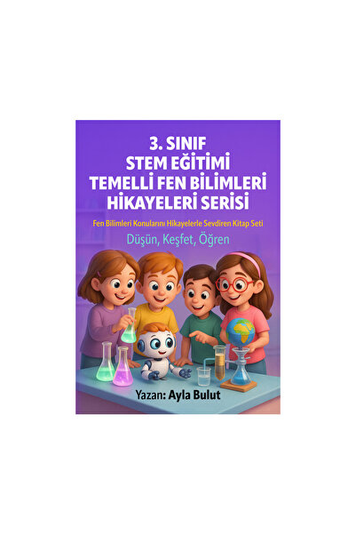 DOA Yayınları 3. Sınıf STEM Eğitimi Temelli Fen Bilimleri Hikayeleri Serisi -...