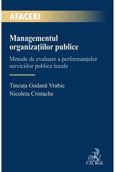 Editura CH Beck Management of public organizations. Evaluation methods