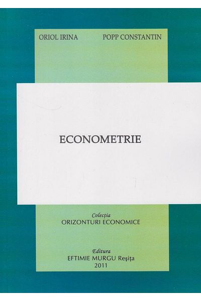 Editura Eftimie Murgu Econometrics, Irina Oriol