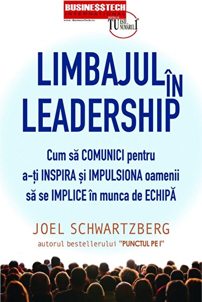 Editura BusinessTech Limbajul in leadership - cum sa comunici pentru a-