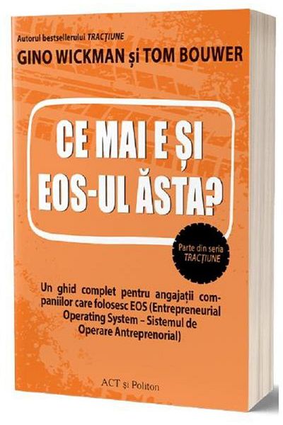 Editura Act si Politon What's this EOS thing? A complete guide for the year