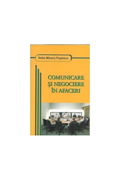 Editura Bibliotheca Comunicare si negociere in afaceri, Delia Mioara P
