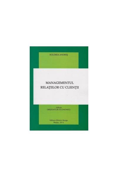 Editura Eftimie Murgu Customer Relationship Management, Solomia Andre