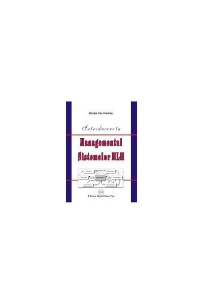 Editura Digital Data Introduction to MLM Systems Management, Horati