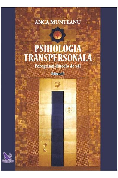 Editura For You Transpersonal Psychology. Pilgrimage beyond the self