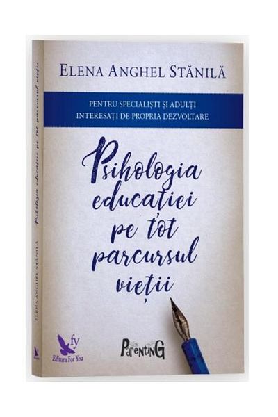 Editura For You Psychology of education throughout life. Edit