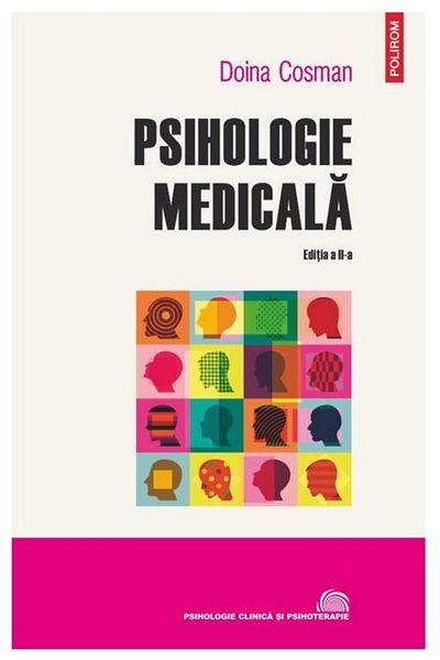 Editura Polirom Medical Psychology (2nd revised and updated edition)