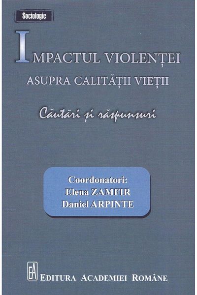 Editura Academiei Romane The impact of violence on quality of life. Search