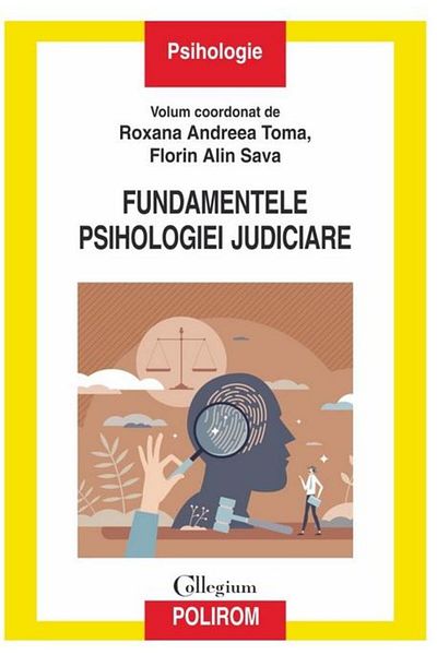 Editura Polirom Fundamentals of Forensic Psychology, Florin Alin Sa