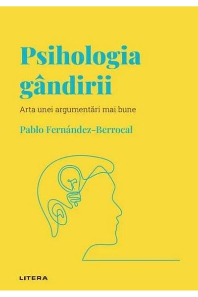 Editura Litera Discover Psychology. Psychology of thinking. Art a