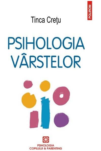 Editura Polirom Psychology of Age (2016 edition), Tinca Cretu