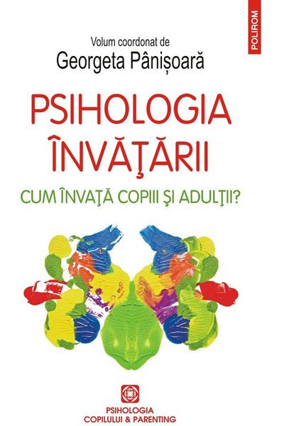 Editura Polirom The Psychology of Learning. How Children and Adults Learn