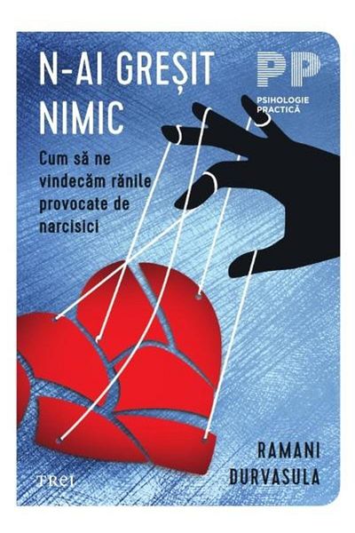 Editura Trei You did nothing wrong. How to heal our wounds by