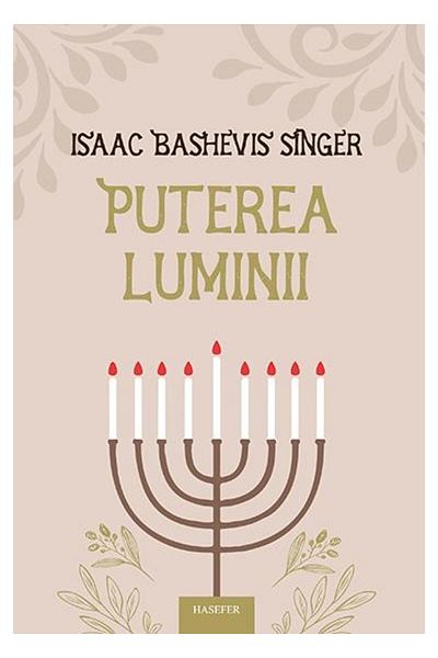 Editura Hasefer The Power of Light, Isaac Bashevis Singer