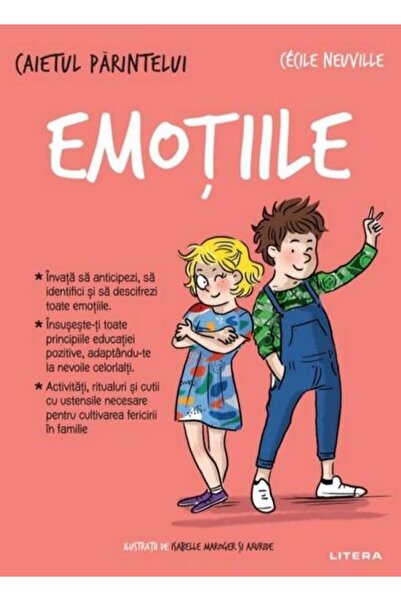 Editura Litera Caietul parintelui. Emotiile, Cecile Neuville
