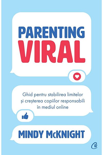 Editura Curtea Veche Viral Parenting. Ένας οδηγός για τον καθορισμό ορίων