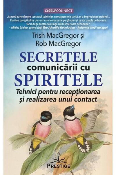 Editura Prestige Secrets of communication with spirits. Techniques for