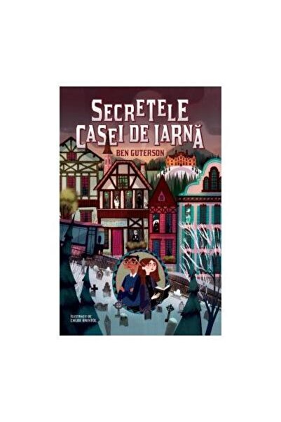 Editura Humanitas Junior Secretele Casei de Iarna, Ben Guterson