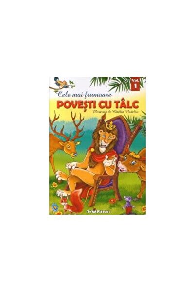 Editura Teopiticot Cele mai frumoase POVESTI CU TALC (volumul I)