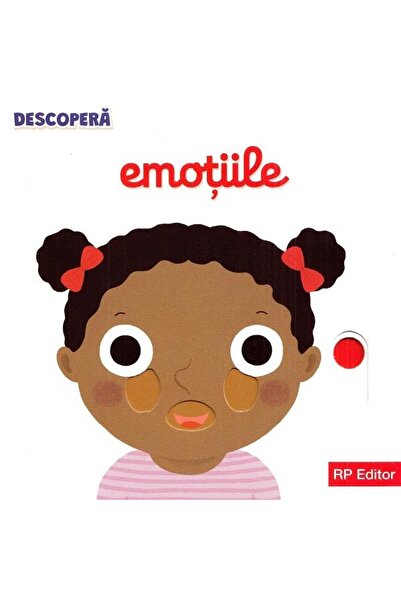 Editura RP Editor Descopera emotiile