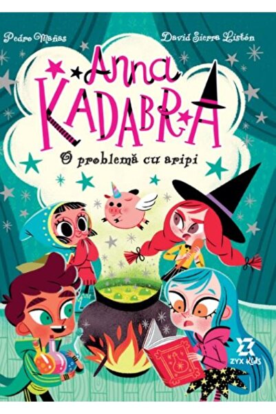 Editura ZYX Books Anna Kadabra. Volumul 2: O problema cu aripi, Pedr