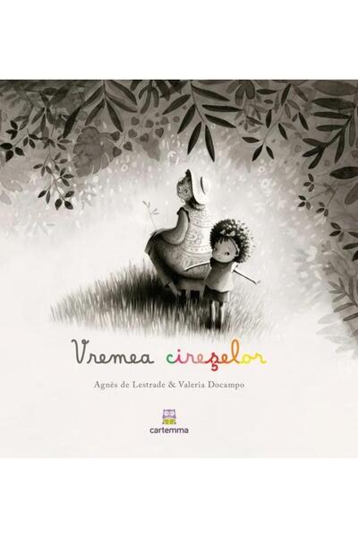 Editura Cartemma Vremea cireselor, Valeria Docampo