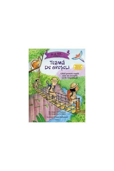 Editura Trei What to do when... you're afraid of making mistakes. A guide for