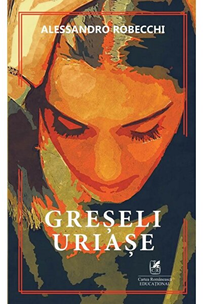 Editura Cartea Romaneasca Educational Greseli uriase, Alessandro Robecchi