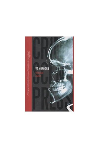 Editura Crime Scene Press Frumosul asasin, VT Morogan