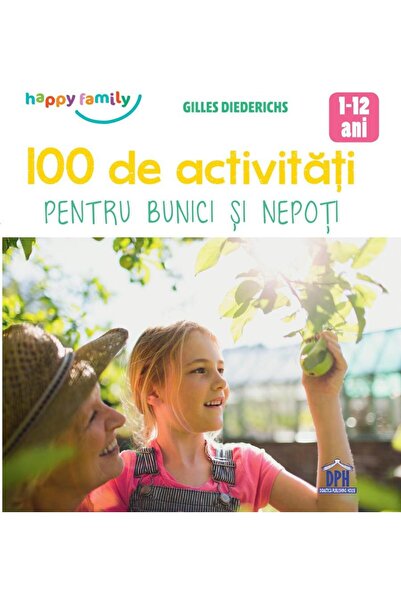 Editura Didactica Publishing House 100 de activitati pentru bunici si nepoti, Gilles