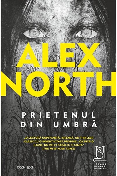 Editura Lebada Neagra Prietenul din umbra, Alex North