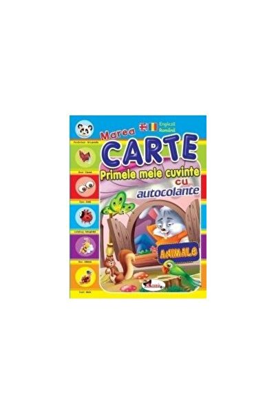 Editura Aramis Primele mele cuvinte cu autocolante. Animalele ( e