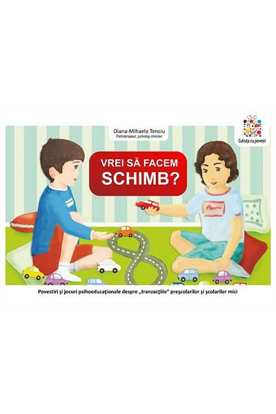 Editura Cutiuta cu povesti Plansa - Vrei sa facem schimb?, Diana Mihaela Tenc