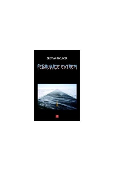 Editura Vremea Februarie extrem, Cristian Niculcea